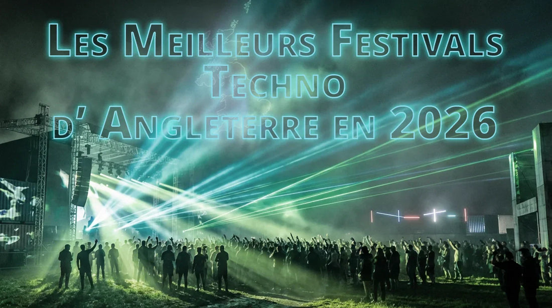 Les Meilleurs Festivals Techno d'Angleterre en 2026