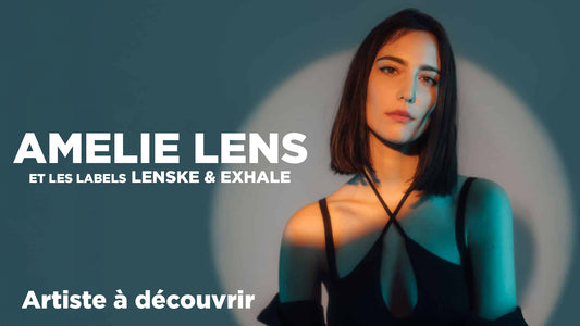 Artiste à Découvrir : Amelie Lens