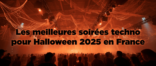 Les meilleures soirées Techno pour Halloween 2025 en France
